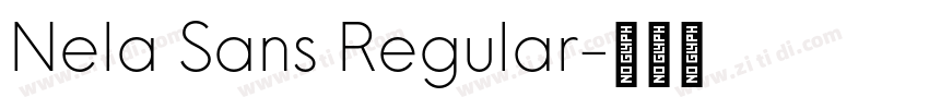 Nela Sans Regular字体转换 Nela Sans Regular字体转换